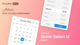 Rapid Prototyping Kit | #8 Date Picker ProtoPie Tutorial - Quick Select UI Part 1