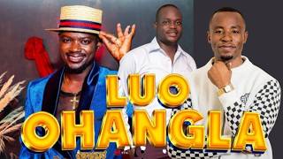 LATEST LUO OHANGLA MIX 2026 VOL 8   DJ OKCHA I DIGI DIGI I ABONGOJAKABWANA I PRINCE INDAH I PAPA T