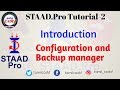 STAAD.Pro Tutorial-2 | Configuration and Backup manager | STAAD.Pro தமிழில் | Tamil CADD