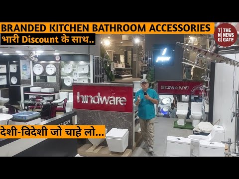 Bathroom & Kitchen accessories Hardware Sanitary Items Fittings Branded Retail Wholesale 