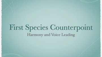 First Species Counterpoint