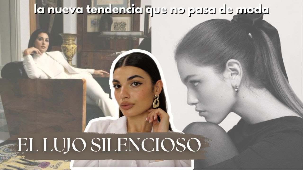 Análisis de estilo: el lujo silencioso | qué es, cómo conseguirlo, marcas, it girls y reflexiones