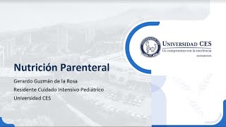 Nutrición parenteral (Parte 1 de 2) . Curso Fisiología UCIP (2020 09 30) screenshot 4