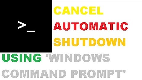How to cancel automatic shutdown using 