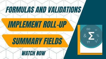 Salesforce Trailhead - Implement Roll-Up Summary Fields