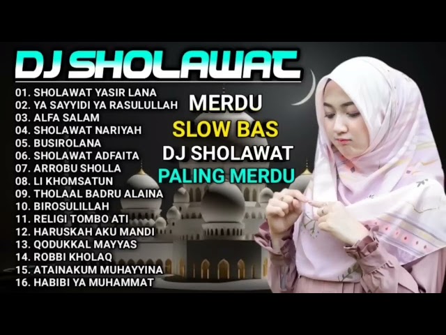 DJ Sholawat Merdu Bikin Hati Jadi Adem Tenang | Lagu Religi Islam Terbaik Terpopuler class=