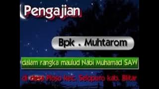 Pengajian lucu... Alm: bpk muhtarom