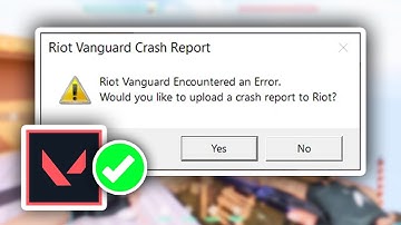How To Fix Riot Vanguard Crash Report (Encountered An Error) - Full Guide