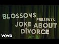Blossoms Joke About Divorce mp3