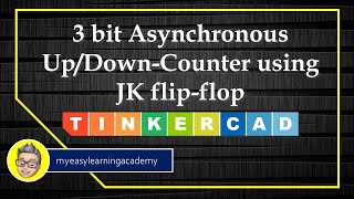 3 bit Asynchronous Up Down Counter