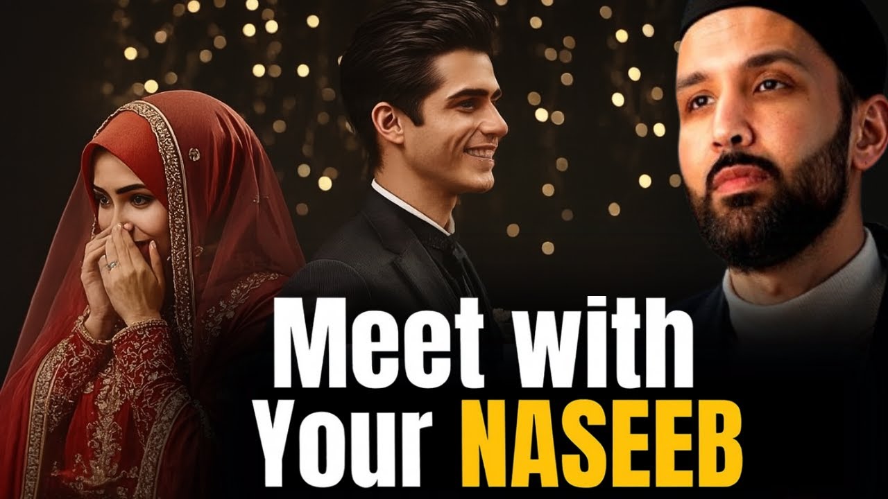 SINGLES MUST WATCH! | Finding Your True Naseeb | Dr. Omar Suleiman