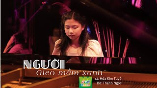 Video thumbnail of "Người gieo mầm xanh | St: Hứa Kim Tuyền, Bd: Thanh Ngọc | HTV Talent Official"
