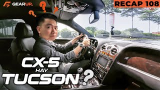 Giá xe Hyundai Tucson giờ RẺ NGANG (hoặc hơn) Mazda CX-5, lại là: Hàn hay Nhật? | GU Recap 108