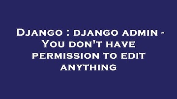Django : django admin - You don
