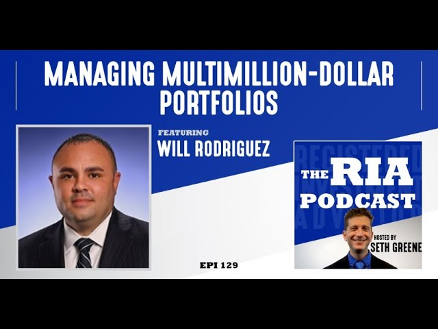 Ep129: Managing Multimillion-Dollar Portfolios