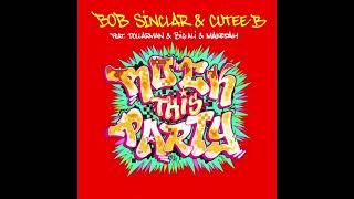 Bob Sinclar : Rock This Party (Everybody Dance Now)