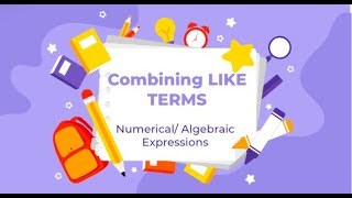 COMBINING Like TERMS (Practice)