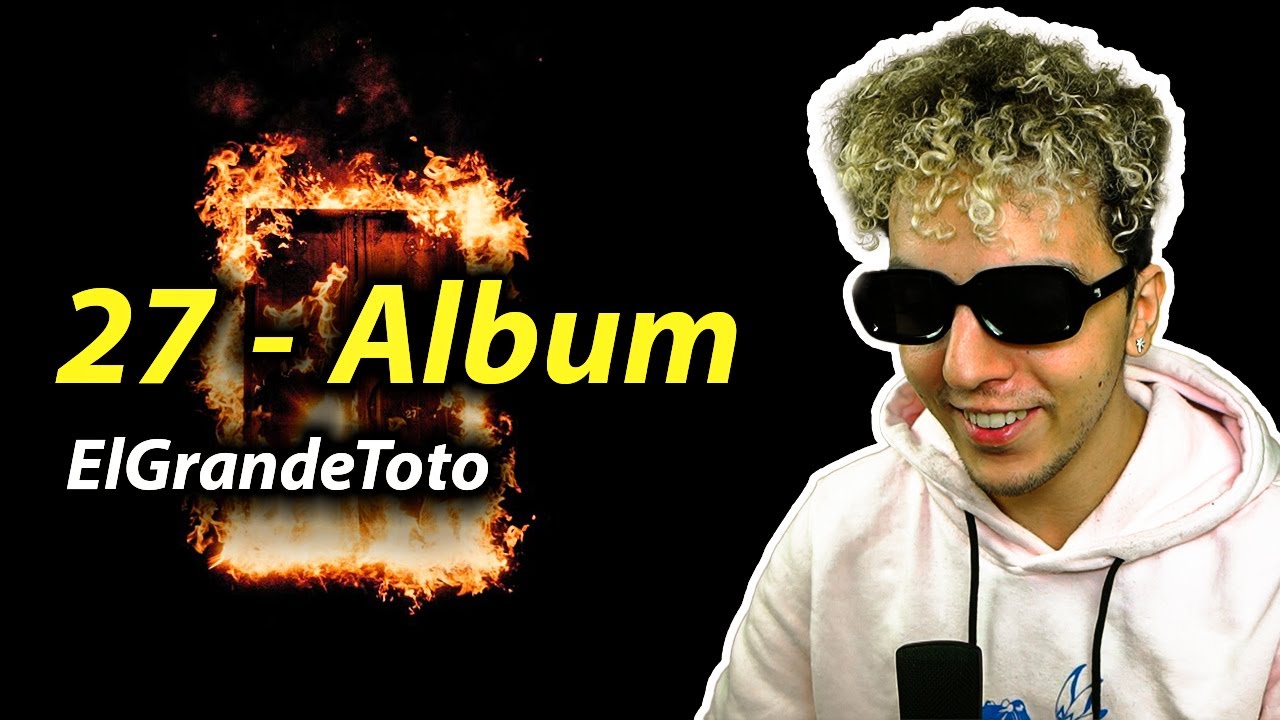 REACTION ElGrandeToto - 27 (Full Album) 🔥