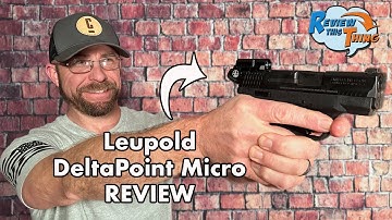 Is the Leupold DeltaPoint Micro a Good Pistol Red Dot Sight?