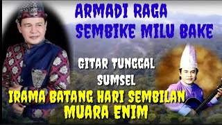 Sembike Milu Bake Armadi Raga Gitar Tunggal Sumsel