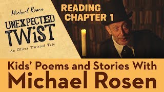 Chp 1 | Book | Unexpected Twist! An Oliver Twisted Tale | Kids' Poems And Stories With Michael Rosen