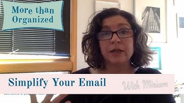 How to Simplify Your Email Processing - Miriam Ortiz y Pino