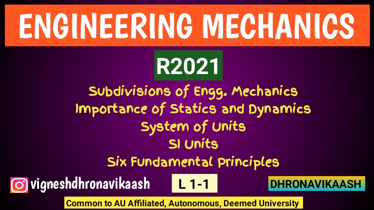 L 1-1 | System of Units and more | EM | R2021 | Engineering Mechanics | ME3351 | DHRONAVIKAASH