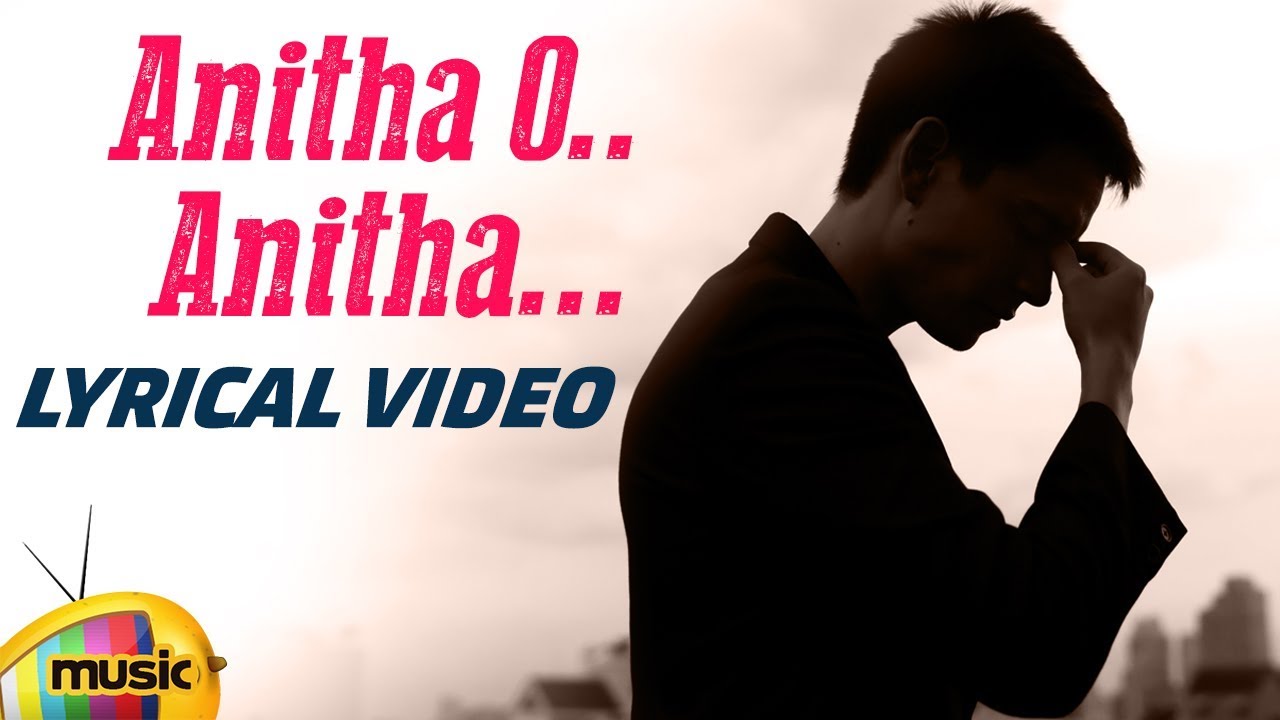 Anitha O Anitha Lyrical Video | Telugu Best Love Sad Songs | Heart ...