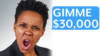 r/Amithedevil My Boyfriend Won't Give Me $30,000/year!