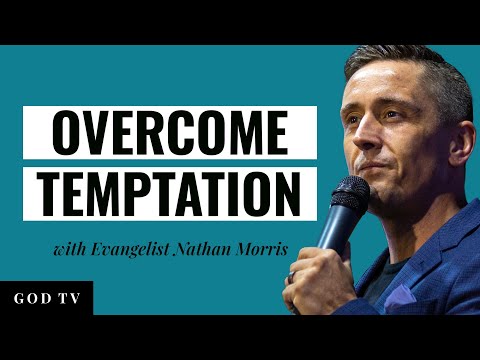 Overcoming Temptation | Nathan Morris