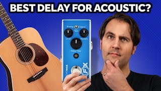 Is This The Best Delay For Acoustic Guitars?