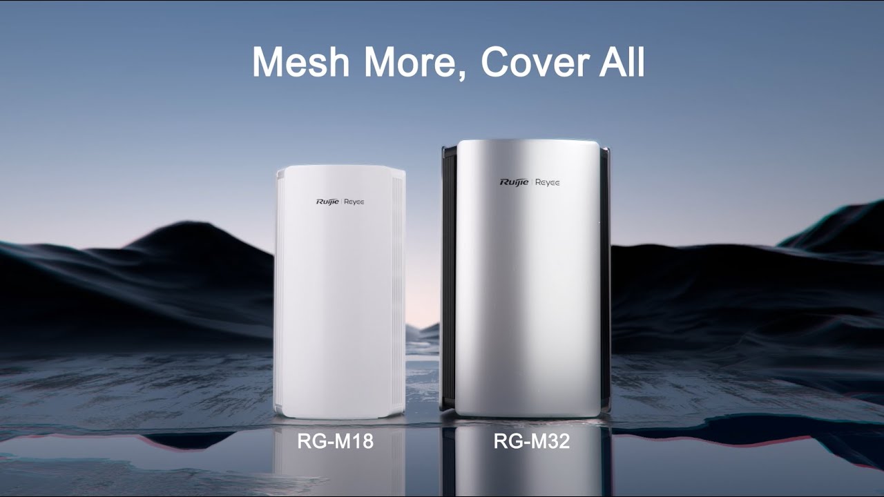 Mesh More, Cover All——Reyee RG-M32