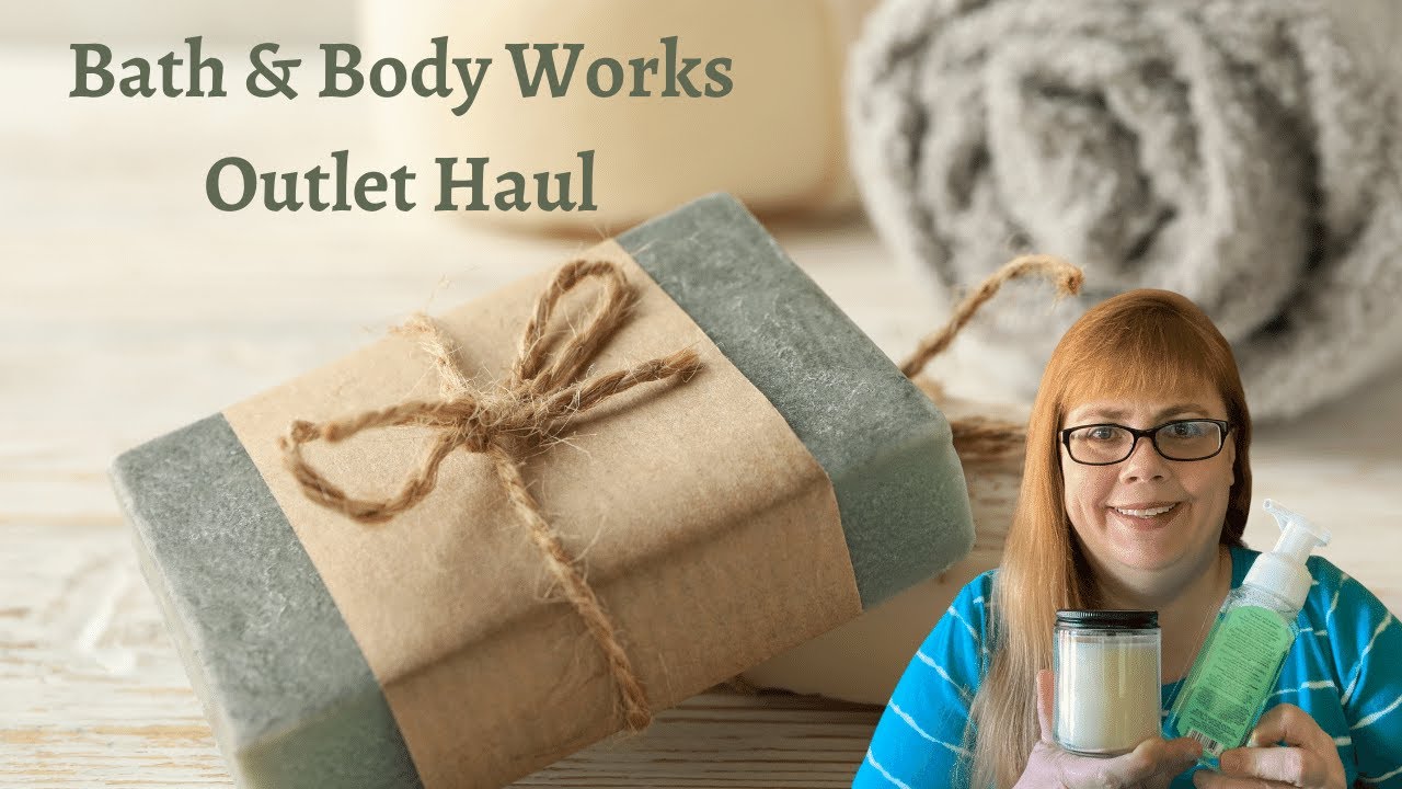 🛒Bath & Body Works Outlet Clearance Blow-Out Sale Haul 🛒 | May 2022 ...
