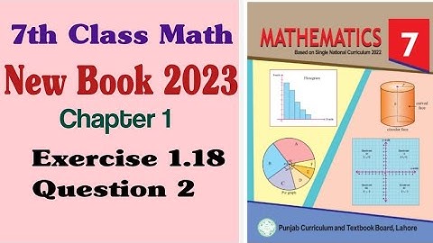 7th Class Math New Book 2023 Chapter 1 Exercise 1.18 Question 2 part(i-iv) Solution