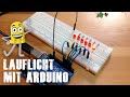 Lauflicht mit Arduino – So einfach geht das!