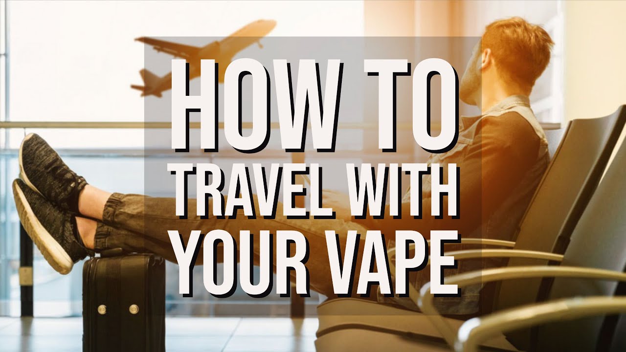 Tsa Guidelines On Bringing E Cigarettes And Vapes On Planes