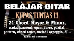 Belajar Kunci Gitar Pemula KUPAS TUNTAS Mayor Minor LENGKAP !!! - Durasi: 1.25.11. 