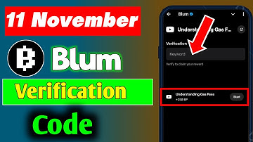 Understanding Gas Fees Video Code | Blum Today Verification Keyword Understanding Gas Fees