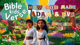 Genesis 2:7 Memory Verse |How God Made Adam & Eve |Kids Bible Verse Bible Stories| Grow Well Kids TV