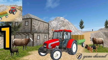 Tractor Driver 3D Farming Simulator - Gameplay Walkthrough Part 1 Tractor Simulator Android Game