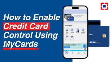 How to Enable Your Card Control Using MyCards | HDFC Bank