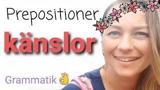 Grammatik - prepositioner vid känslor