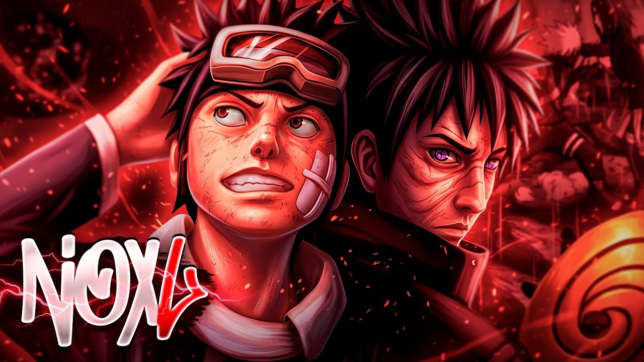 Deixe o Mundo Queimar - Obito Uchiha (Naruto) | NoxL