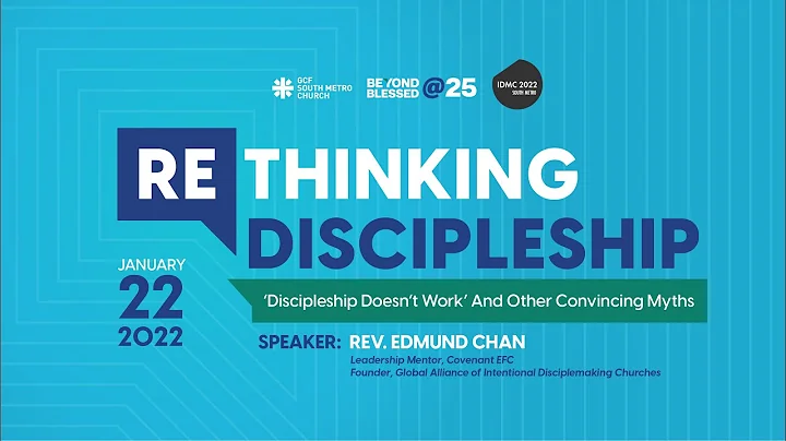 Rethinking Discipleship - Sessions 3 and 4