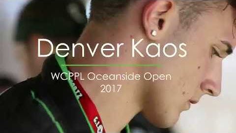 WCPPL Oceanside Open 2017: Denver Kaos
