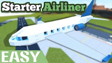 Simple Airliner Tutorial | Roblox Plane Crazy