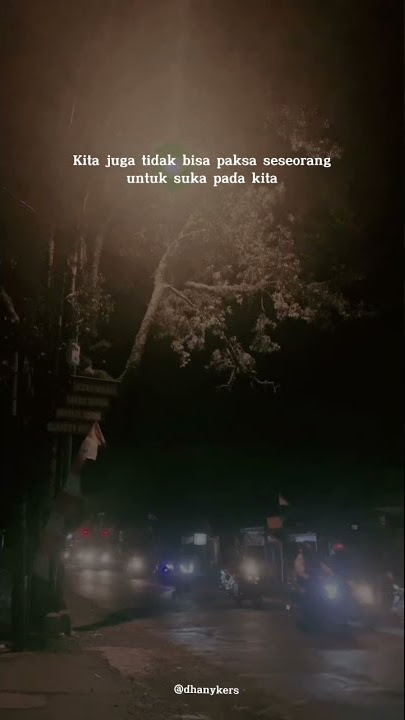 STORY WA KU KIRA DIA RUMAH TERNYATA DIA RAMAH | QOUTES MEMAHAMI