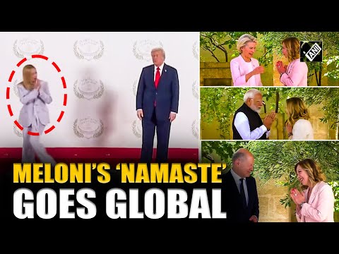From PM Modi, to Ursula to President Trump, Italian PM Georgia Meloni in headlines for ‘Namaste’