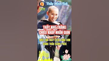 NỤ CƯỜI CỦA THẦY - Mỗi Khi Nhìn Thầy Cười Là Lòng Con Ngập Tràn Hạnh Phúc. Thầy MINH TUỆ Tại Bohgaya