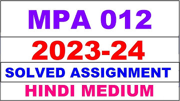 mpa 012 solved assignment 2023-24 | mpa 12 solved assignment in hindi 2024 | mpa 12 2024